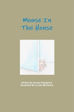 Book cover Mouse in the House by Denise Fitzpatrick